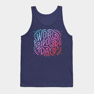 World Bipolar Day – March Tank Top